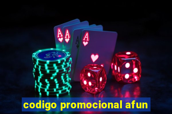 codigo promocional afun